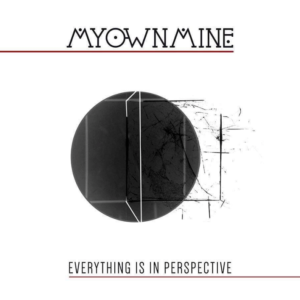 MyOwnMine – Everything is in perspective
