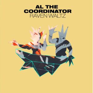 Al the Coordinator – Raven Waltz